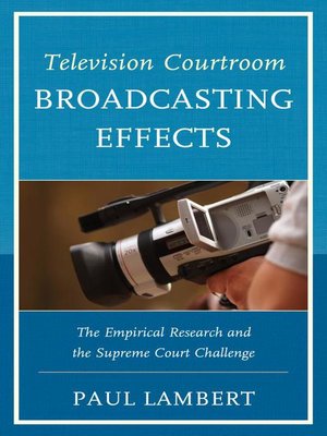 cover image of Television Courtroom Broadcasting Effects